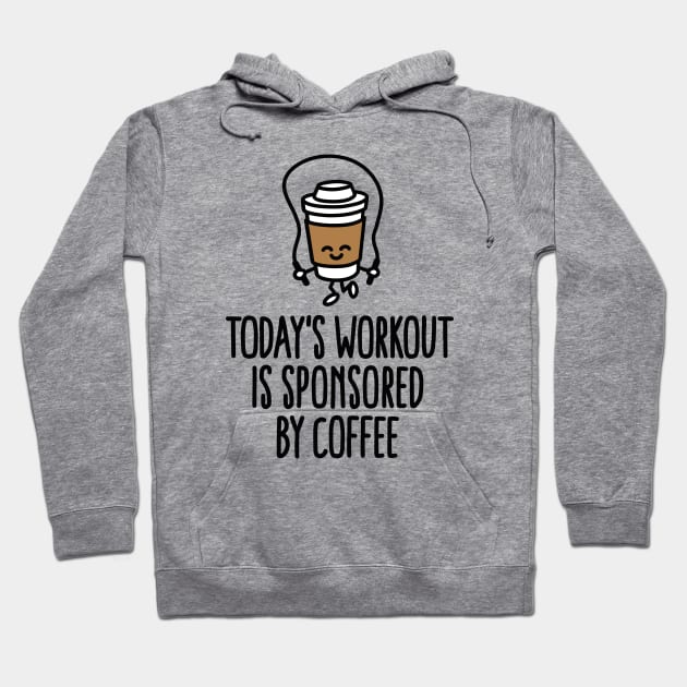 Today's workout is sponsored by aoffee Hoodie by LaundryFactory